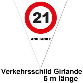 Wimpelkette Nummer 21 and KINKY - Verkehrsschild